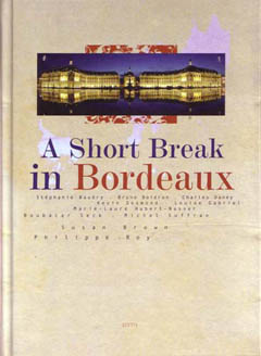 A short break in Bordeaux