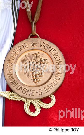 LA CONFRERIE DES VIGNERONS DE MONTAGNE SAINT-EMILION ET SAINT-GEORGE SAINT EMILION,   COMMUNE DE MONTAGNE , GIRONDE, AQUITAINE. (33V43511.jpg)